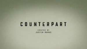 Counterpart – 1x01 The Crossing