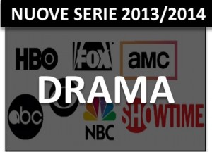 Upfront 2013/14: Le Nuove Serie (Drama)