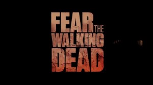 Fear The Walking Dead - 1x01 Pilot