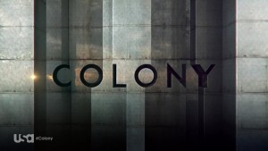 Colony - 1x01 Behind The Wall (Pre-air)