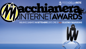 Macchianera Internet Awards 2017: ci siamo!