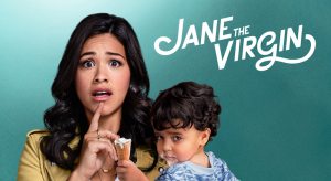 Jane The Virgin – It should be noted