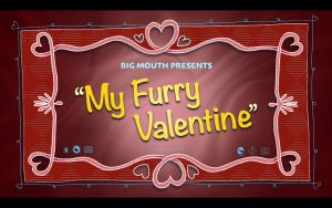 Big Mouth - My Furry Valentine (Special Episode)