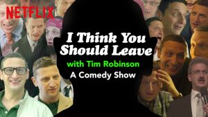 I Think You Should Leave with Tim Robinson - Stagione 1