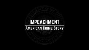 American Crime Story: Impeachment – 3×01 Exiles
