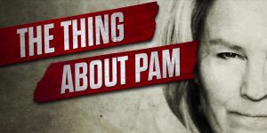 The Thing About Pam – 1x01 She's a Good Friend