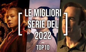 Le 30 Migliori Serie del 2022: Top 10