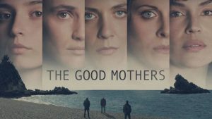 The Good Mothers - 1x01 Mouth of the Wolf